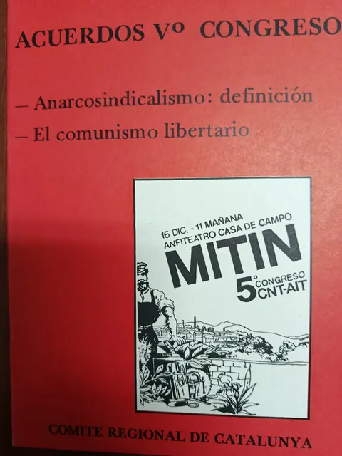 Vista principal de Acuerdos V Congreso: anarcosindicalismo, definición; el comunismo libertario