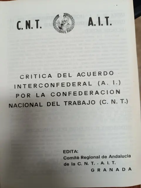 Vista principal de Crítica del Acuerdo Interconfederal (A.I.) por la Confederación Nacional del Trabajo