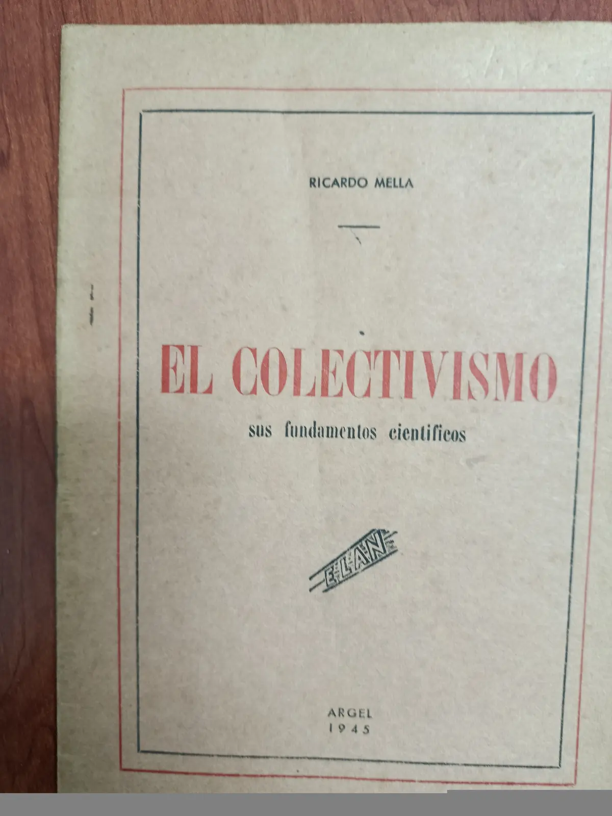 Vista principal de El colectivismo: sus fundamentos científicos