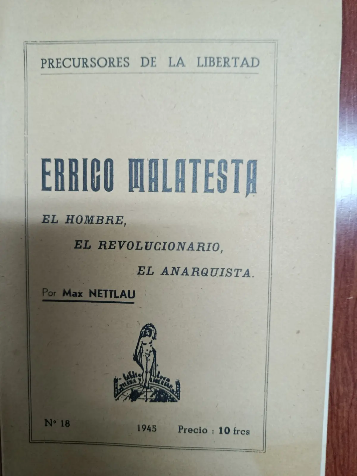 Vista principal de Errico Malatesta: el hombre, el revolucionario, el anarquista