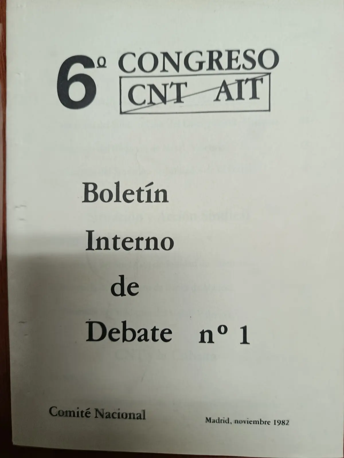 Vista principal de 6º Congreso CNT-AIT: Boletín interno de debate, nº 1